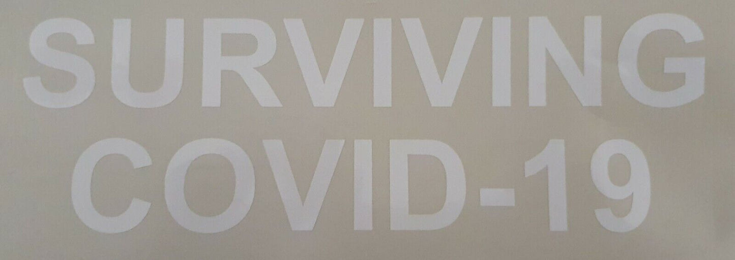 SURVIVING C#VID-19 70MM X 220MM