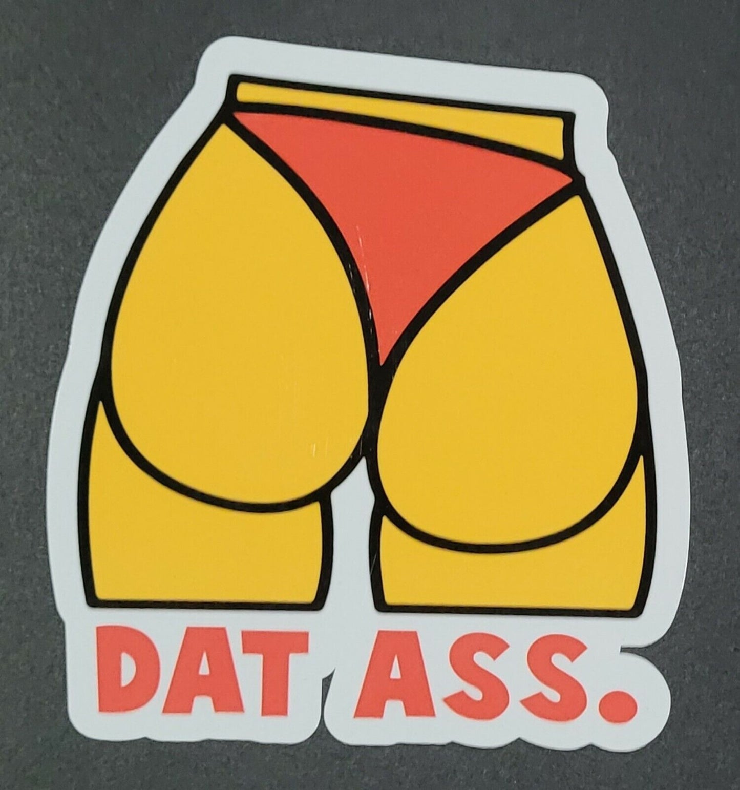 dat ass 10cm x 11cm Vinyl Sticker / decal Windows Automotive Marine.
