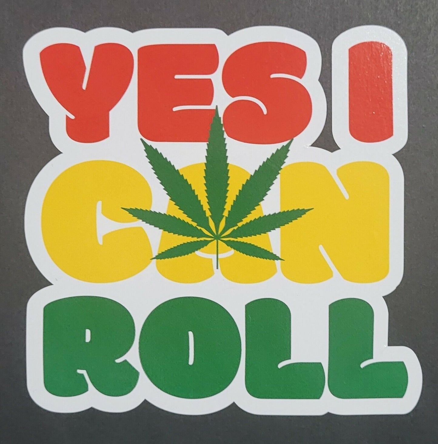 yes-i-can-roll 10cm x 10cm Vinyl Sticker / decal Windows Automotive Marine.