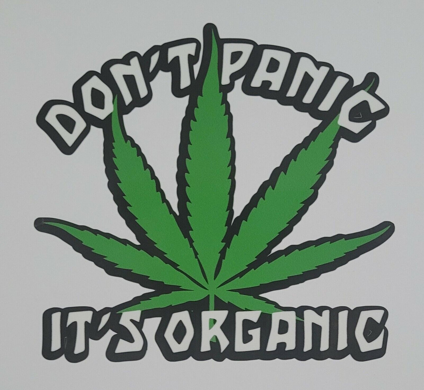 DONT PANIC ITS ORGANIC 10cm x 10cm Vinyl Sticker/decal Windows Automotive Marine