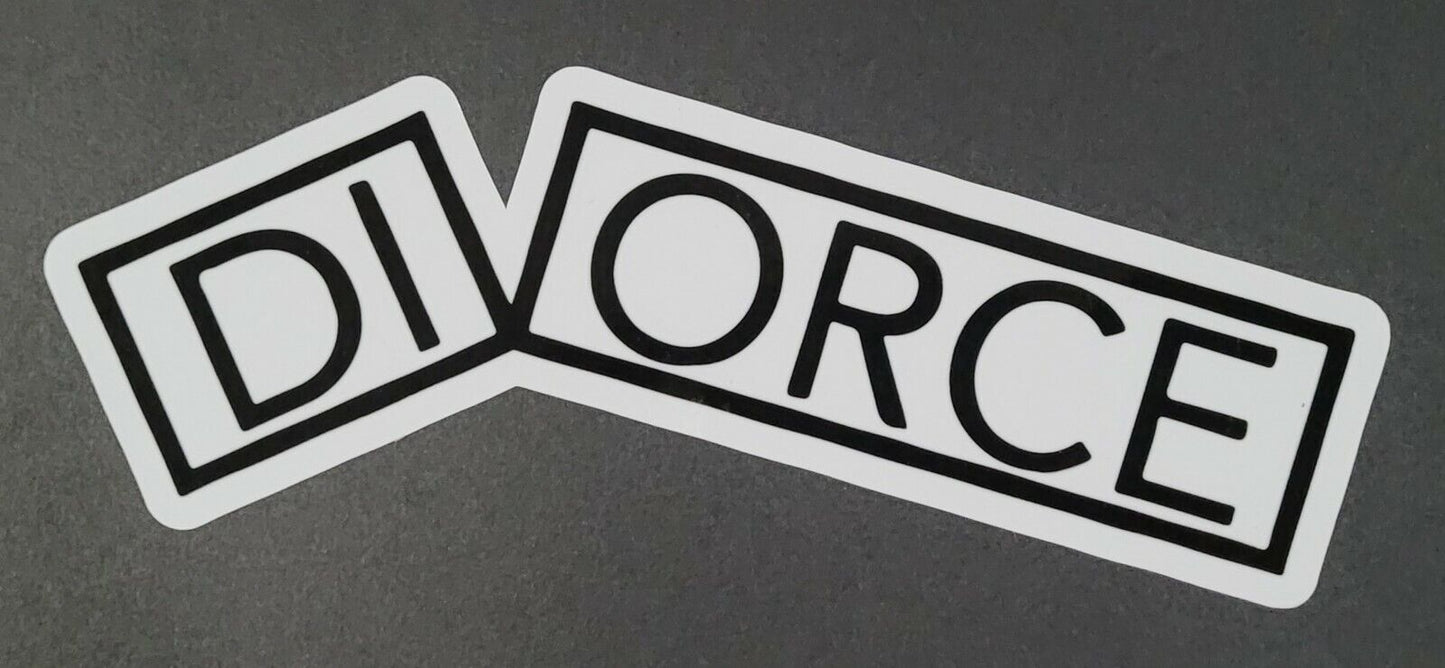 divorce 8cm x 20cm Vinyl Sticker / decal Windows Automotive Marine.