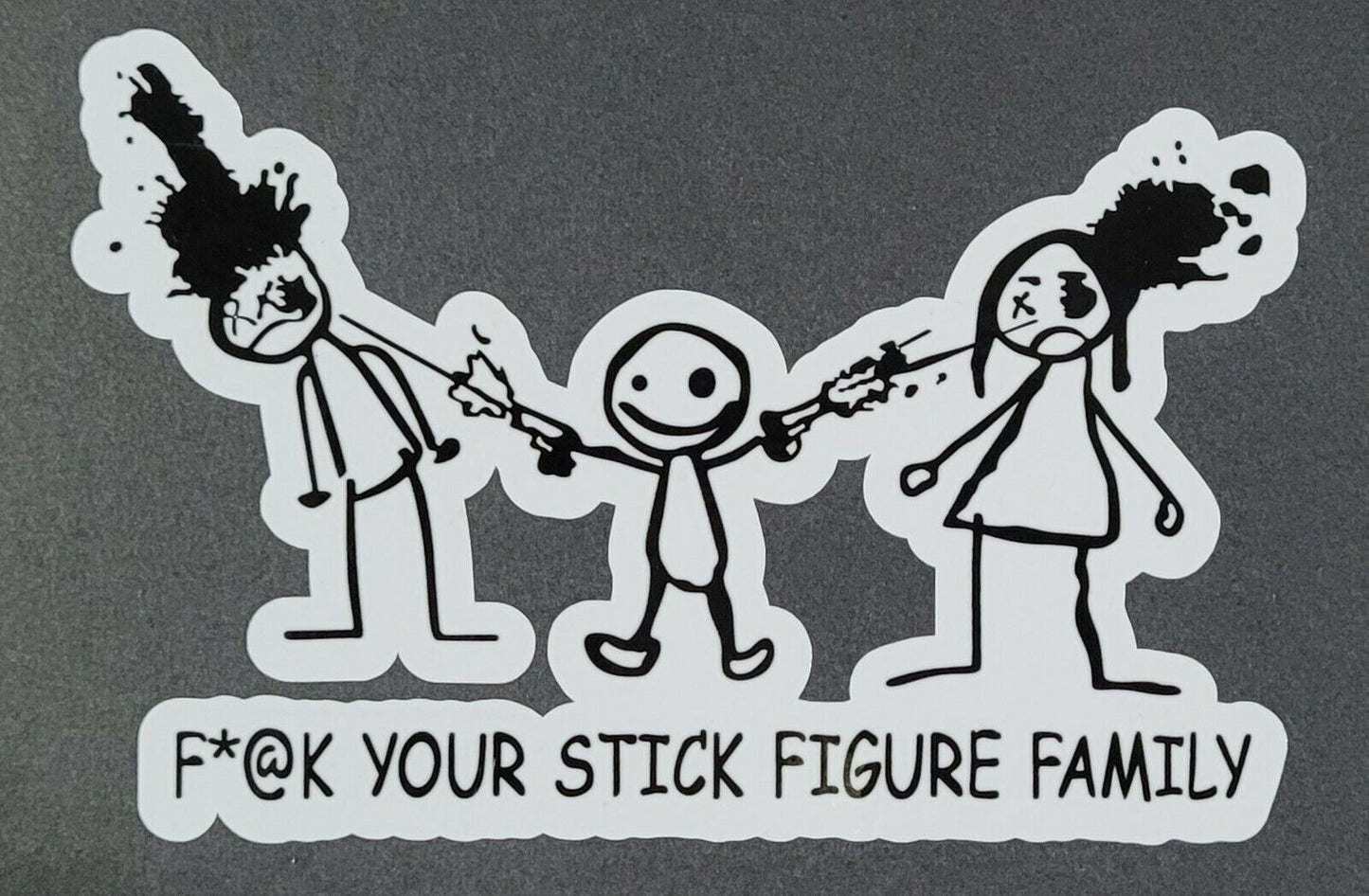 F@ck your stick figure family 10cm x 16cm Vinyl Sticker/decal Windows Automotive